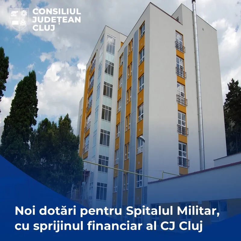 Noi dotări pentru Spitalul Militar, cu sprijinul financiar al Consiliului Județean Cluj