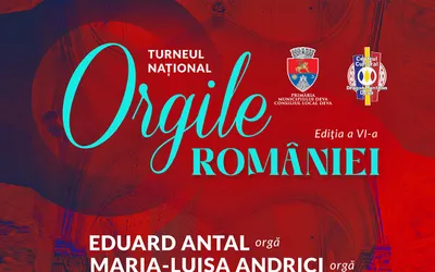 ,,Orgile României” - Un Tur Național al Sunetelor Divine