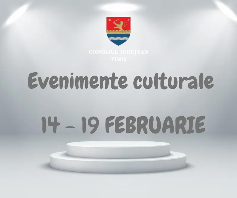 O nouă săptămână culturală în organizarea instituțiilor CJ Timiș