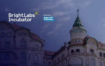 Bright Labs Incubator a deschis o nouă sesiune de înregistrări