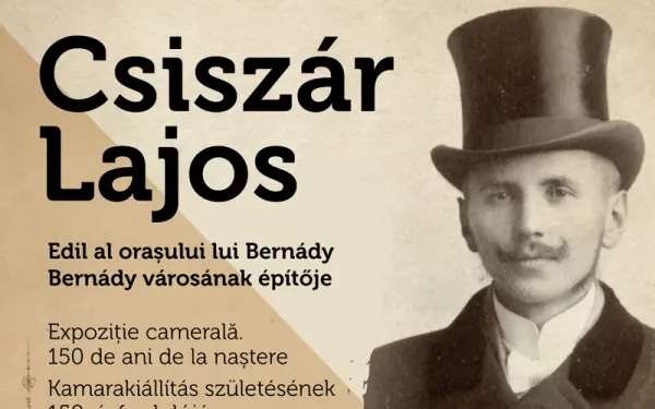 Vernisaj: „Lajos Csiszár. Edil al orașului lui Bernády” la Palatul Culturii din Târgu Mureș — 20 octombrie 2026