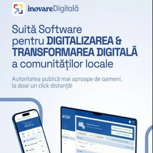 Suită Software pentru DIGITALIZAREA & TRANSFORMAREA DIGITALĂ a administrației locale