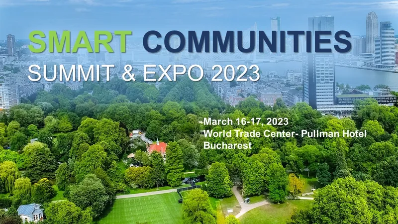 Invitație gratuită pentru reprezentanții autorităților publice la SMART COMMUNITIES - SUMMIT & EXPO, 16-17 Martie 2023, București