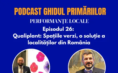 Qualiplant: Spațiile verzi, o soluție a localitaților din România. Podcast 26