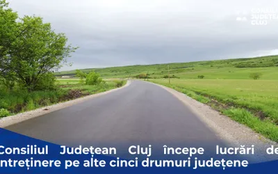 Consiliul Județean Cluj începe lucrări de întreținere pe alte cinci drumuri județene