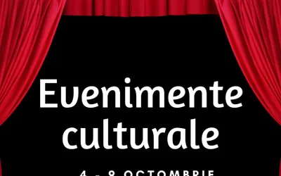 Oferta culturală a Consiliului Județean pentru perioada 4 – 9 octombrie
