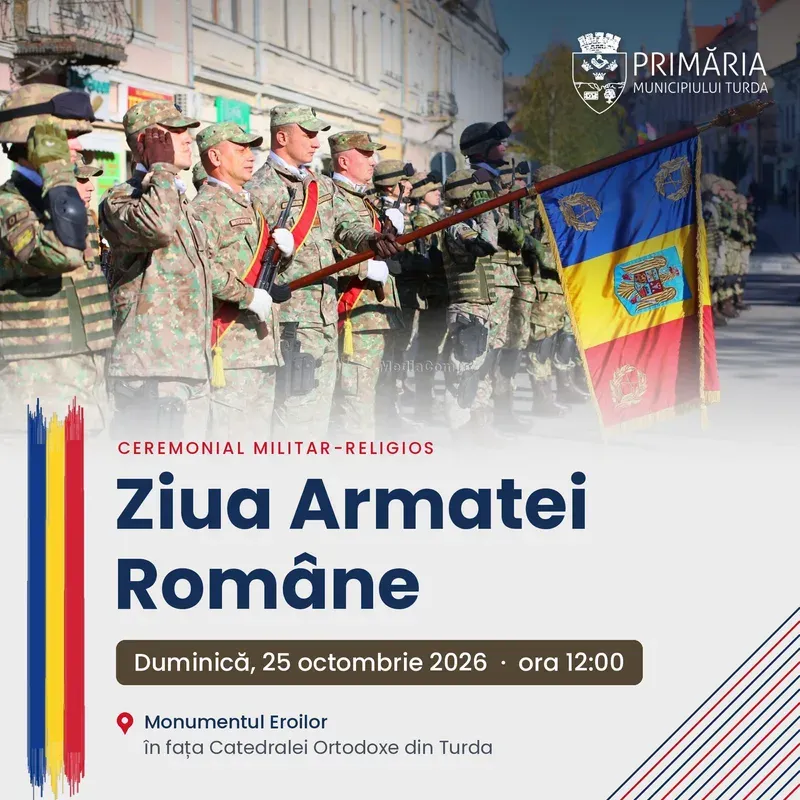 Ceremonial militar-religios de Ziua Armatei la Turda — restricții de circulație și modificări ale transportului public (25 octombrie 2026)
