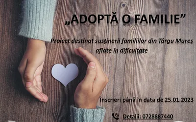 Înscrieri în cadrul proiectului „Adoptă o familie” destinat susținerii familiilor din Târgu Mureș aflate în dificultate