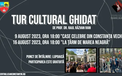 Tur cultural  ,, Case celebre din Constanța veche” și „La țărm de Marea Neagră”