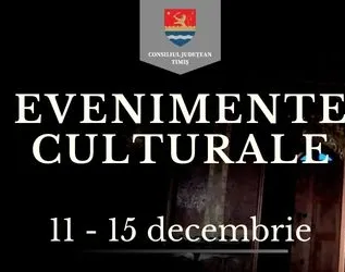 Oferta culturală a Consiliului Județean pentru perioada 10 decembrie – 15 decembrie