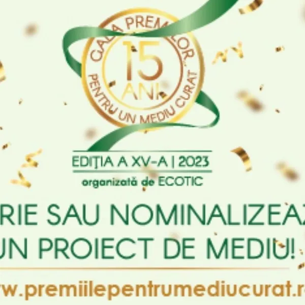 Lansarea ediției XV-a a Galei Premiilor pentru un Mediu Curat!