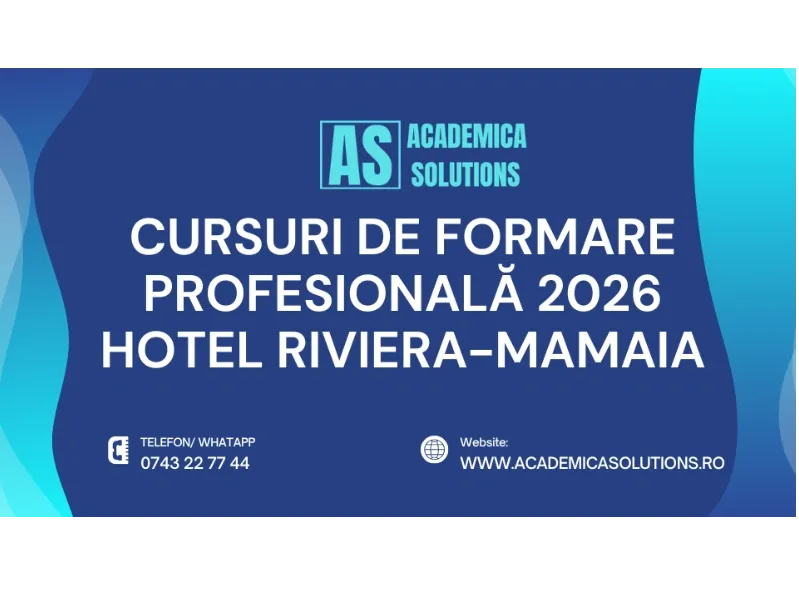CURSURI DE FORMARE PROFESIONALĂ LA HOTEL RIVIERA-MAMAIA