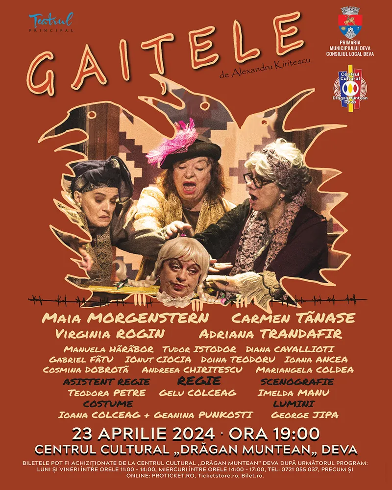 Piesa de teatru GAIȚELE se joacă la Deva într-o distribuție de excepție!