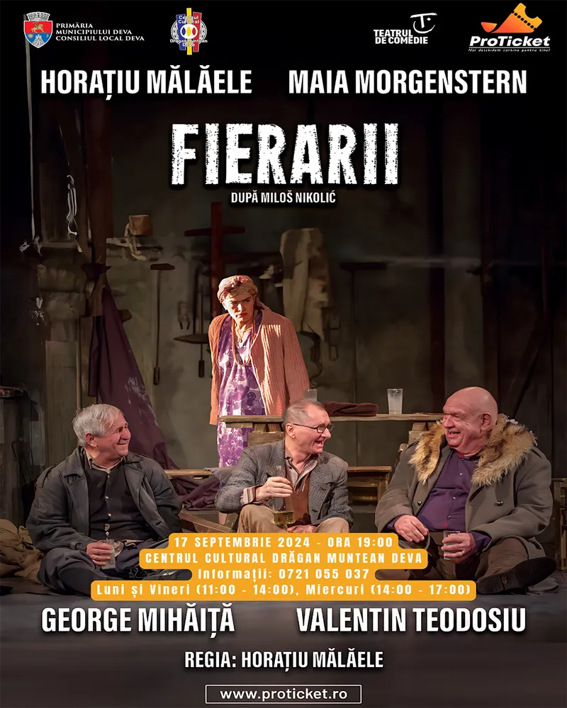 Piesa de teatru ,,Fierarii” se joacă la Deva într-o distribuție de excepție