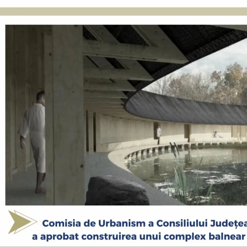 Comisia de Urbanism a Consiliului Județean a aprobat construirea unui complex balnear la Jucu de Sus