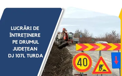 Lucrări de întreținere pe drumul județean DJ 107L Turda