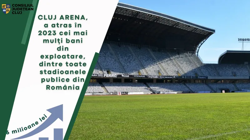 Stadionul emblemă al Clujului și al întregii Transilvanii, Cluj Arena, a atras în 2023 cei mai mulți bani din exploatare