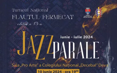 Turneul național „Flautul Fermecat” revine la Deva cu ediția a XIII-a și invită publicul la … „Jazzparale”!