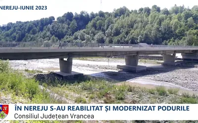 Trei poduri din comuna Nereju au fost reabilitate și consolidate de Consiliul Județean Vrancea