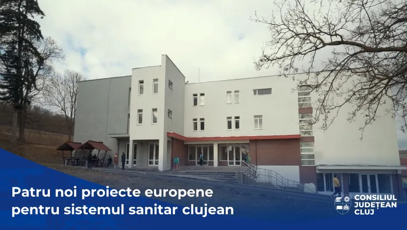 Patru noi proiecte europene pentru sistemul sanitar clujean