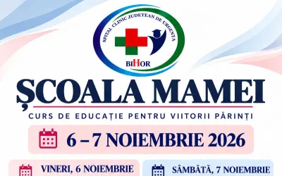 Spitalul Clinic Județean de Urgență Bihor organizează „Școala Mamei” — 6–7 noiembrie 2026