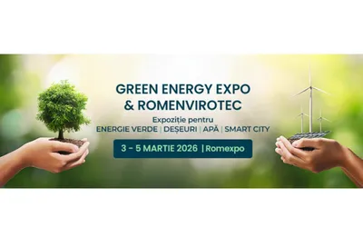 GREEN ENERGY EXPO & ROMENVIROTEC 2026: Ediția a 3-a aduce tehnologii sustenabile la nivel internațional