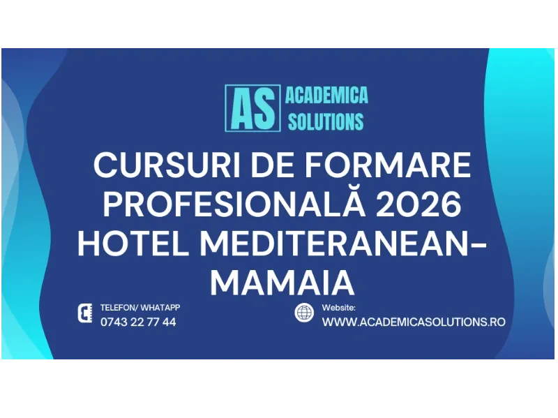 CURSURI DE FORMARE PROFESIONALĂ LA HOTEL MEDITERANEAN-MAMAIA