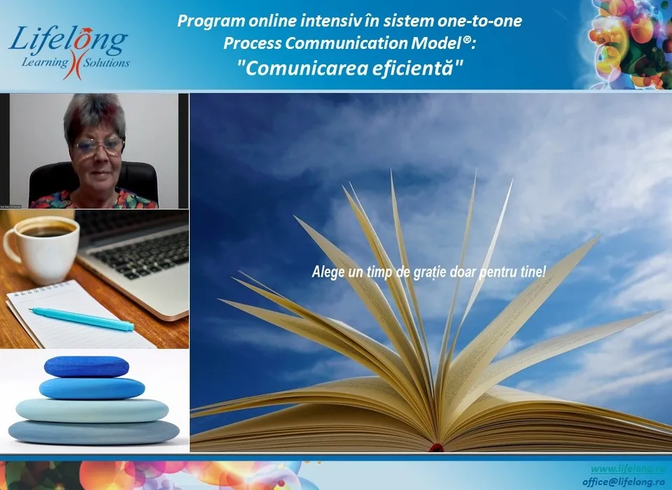 Program online în sistem one-to-one: Process Communication Model® ~ \"Comunicarea eficientă\"