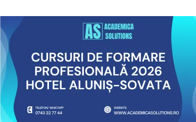 CURSURI DE FORMARE PROFESIONALĂ LA HOTEL ALUNIȘ-SOVATA