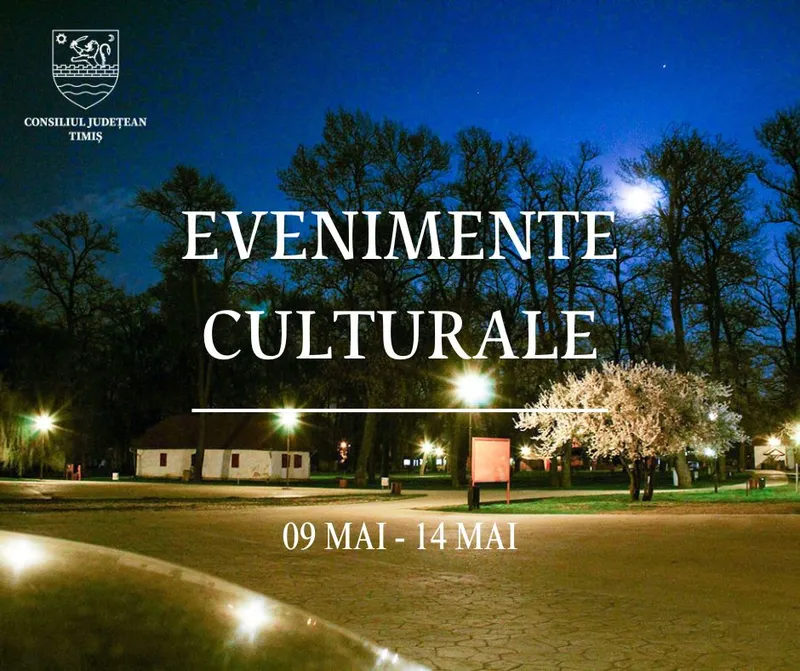 Evenimentele culturale ale săptămânii în organizarea instituțiilor CJ Timiș