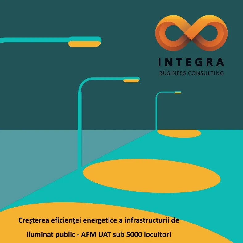 Creșterea eficienţei energetice a infrastructurii de iluminat public - AFM UAT sub 5000 locuitori