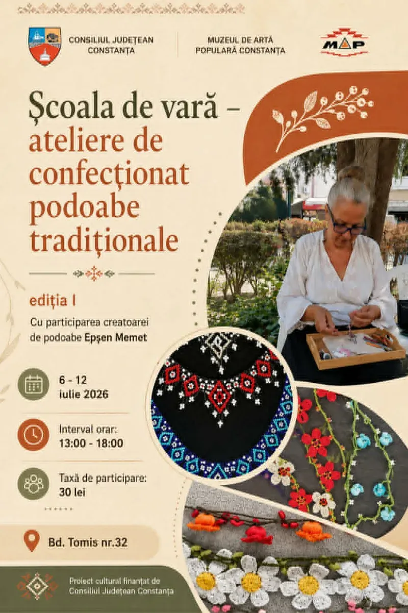 „Școala de vară – ateliere de confecționat podoabe tradiționale” la Muzeul de Artă Populară Constanța (6–12 iulie)