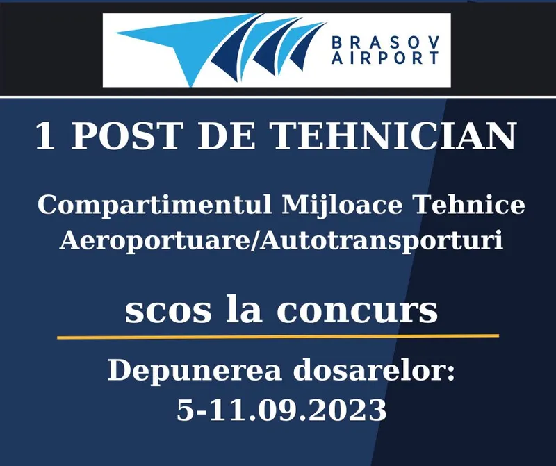 Conducerea Aeroportului Internaţional Braşov-Ghimbav a scos la concurs un post de tehnician