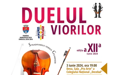 „DUELUL VIORILOR”, ediția a XII-a, la DEVA!