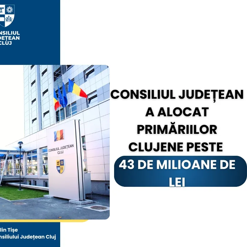Consiliul Județean a alocat primăriilor clujene peste 43 de milioane de lei