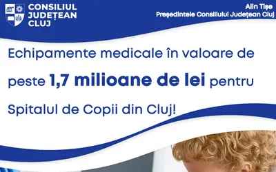 Echipamente medicale în valoare de peste 1,7 milioane de lei pentru Spitalul de Copii din Cluj