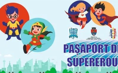 1 Iunie la Deva - Fii și tu SUPER EROU!