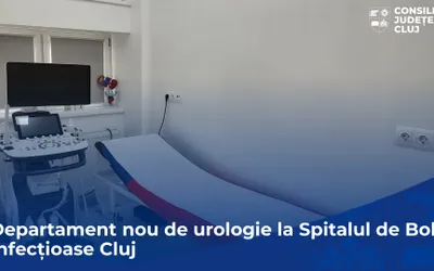 Departament nou de urologie în cadrul Spitalului Clinic de Boli Infecțioase Cluj