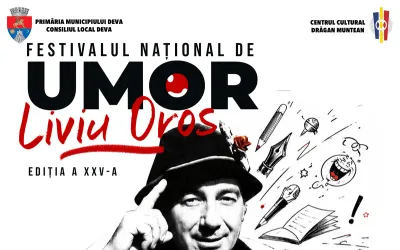 Primăria Deva: Încep înscrierile la a XXV-a ediție a Festivalului Național de Umor „Liviu Oros”