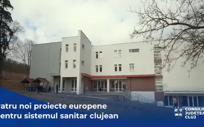 Patru noi proiecte europene pentru sistemul sanitar clujean