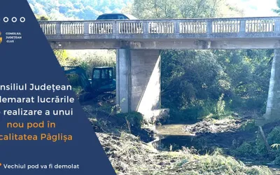 Consiliul Județean Cluj a demarat lucrările de realizare a unui pod nou în localitatea Pâglișa