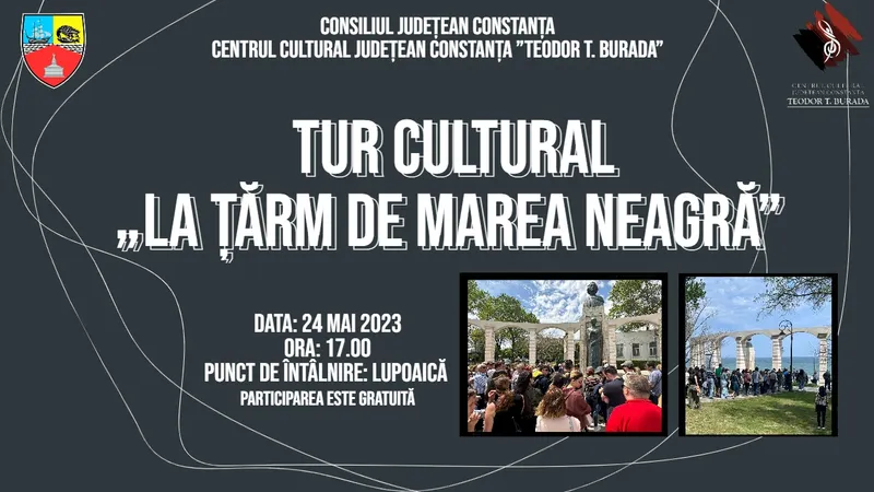 Tur cultural ,,La țărm de Marea Neagră”