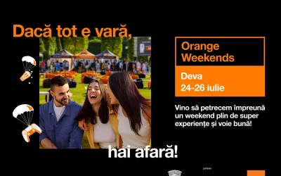 Primăria Deva, partener la „Orange Weekends 2026”: trei zile de activități în Piața Unirii (24–26 iulie 2026)