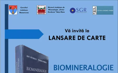 LANSARE DE CARTE LA MUZEUL DE MINERALOGIE DIN BAIA MARE: ”BIOMINERALOGIE GEOLOGICĂ ȘI MEDICALĂ”