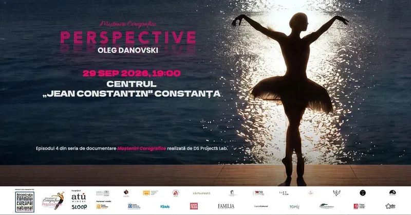 Proiecție: 'Moșteniri coregrafice: Perspective' — documentar despre Oleg Danovski, 29 septembrie 2026, Centrul 'Jean Constantin'