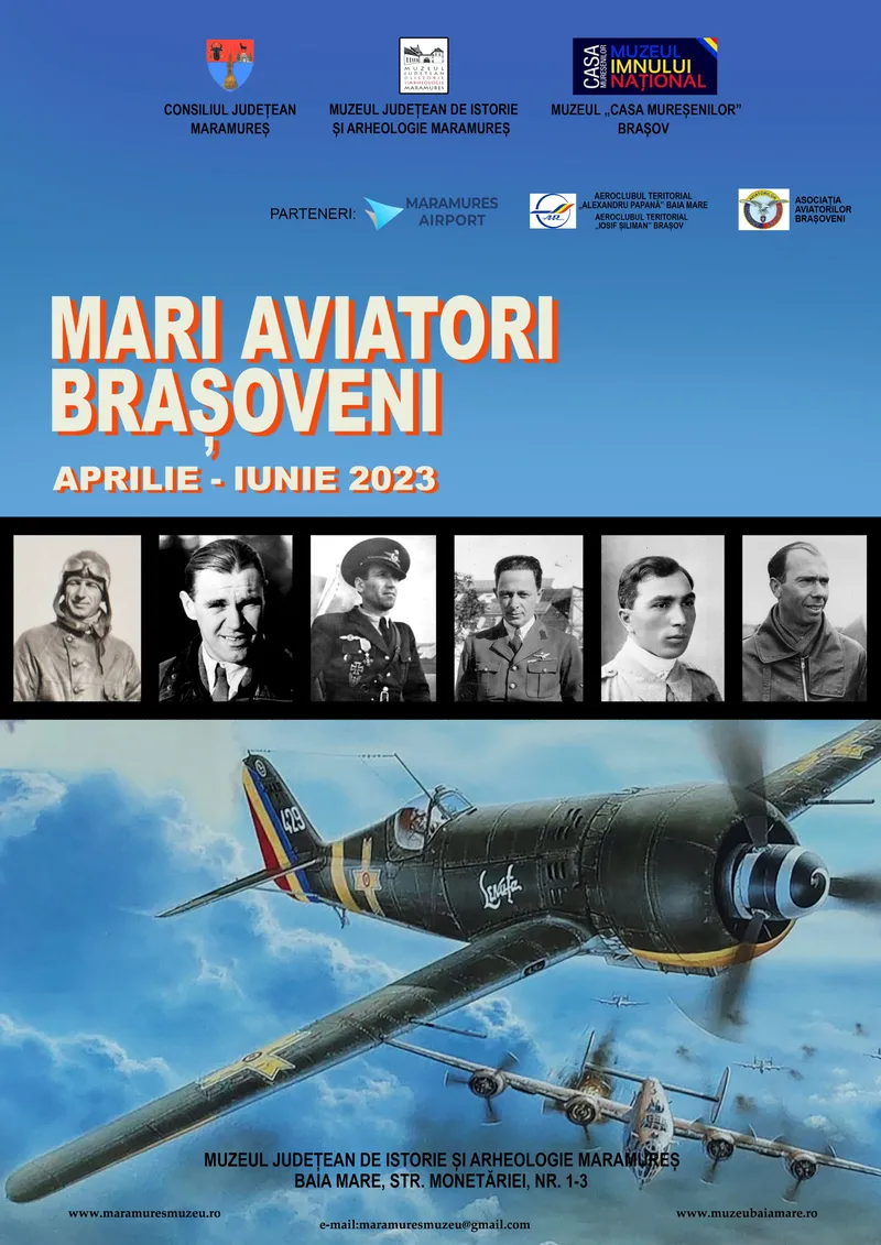 EXPOZIȚIA „MARI AVIATORI BRAȘOVENI”, VERNISATĂ LA MUZEUL DE ISTORIE ȘI ARHEOLOGIE MARAMUREȘ
