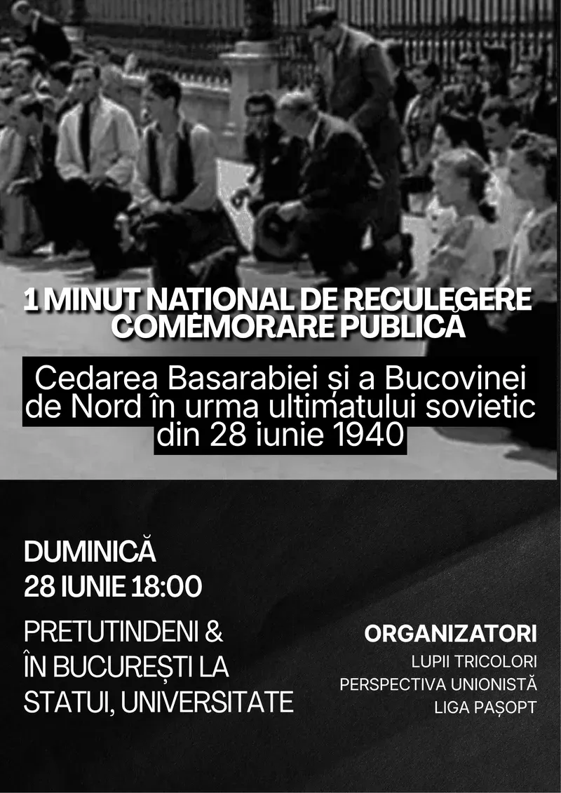 Comemorare: 1 minut de reculegere pentru cedarea Basarabiei și Bucovinei de Nord — 28 iunie, ora 18:00