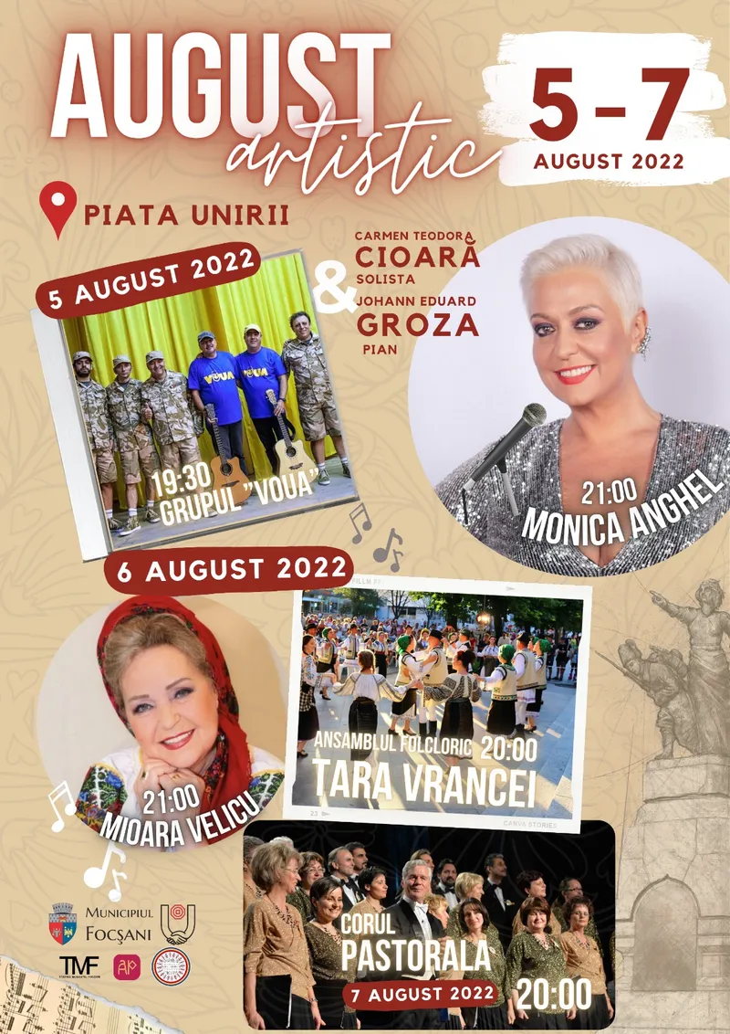 Începe ”August artistic” în Focșani, Oraș al Unirii