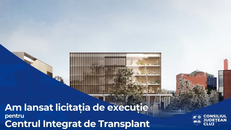 Proiect unic în România și în Europa de sud-est. Consiliul Județean Cluj construiește spital nou: Centrul Integrat de Transplant