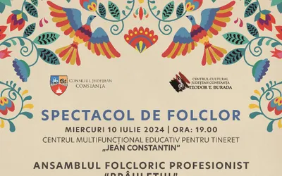 Consiliul Județean Constanța, vă invită la un regal folcloric susținut de Ansamblul Folcloric Profesionist „Brâulețul”